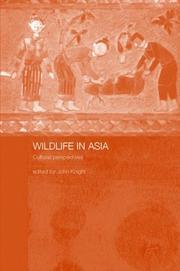 Cover of: Wildlife in Asia: Cultural Perspectives (Man and Nature in Asia, No. 5.)