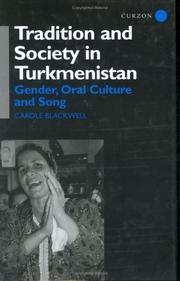 Cover of: Tradition and Society in Turkmenistan by Dr Ca Blackwell