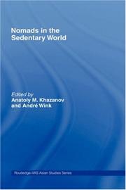 Nomads in the Sedentary World (Curzon in Association With Iias) by Anatol Khazanov