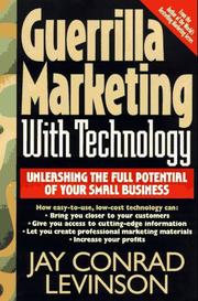 Cover of: Guerrilla marketing with technology | Jay Conrad Levinson