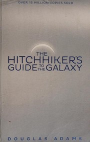 Cover of: The Hitchhiker's Guide to the Galaxy by D. Adams