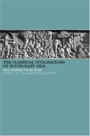 Cover of: Classical civilizations of South-East Asia by edited by Vladimir Braginsky.