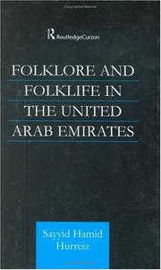 Cover of: Folklore and Folklife in the United Arab Emirates (Culture and Civilisation in the Middle East) by Sayyid Hurriez