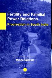 Cover of: Fertility and familial power relations: procreation in south India