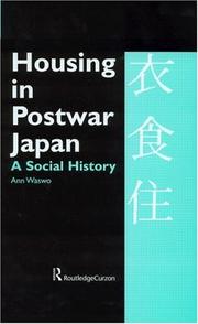 Cover of: Housing in Postwar Japan - A Social History