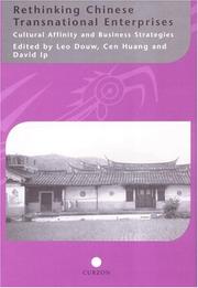 Cover of: Rethinking Chinese transnational enterprises by edited by Leo Douw, Cen Huang and David Ip.