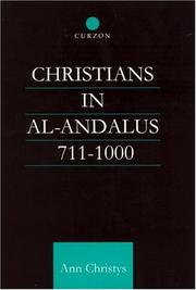 Cover of: Christians in Al-Andalus 711-1000 (Culture and Civilization in the Middle East)