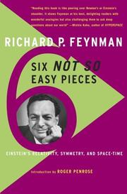Cover of: Six Not-So-Easy Pieces: Einstein's Relativity, Symmetry, and Space-Time (Helix Books)