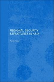 Cover of: Regional security structures in Asia by Ashok Kapur