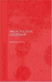 Cover of: Malay political leadership by Anthony S. K. Shome