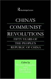 Cover of: China's Communist Revolution: Fifty Years of The People's Republic of China