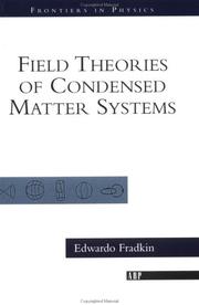 Field Theories of Condensed Matter Systems (Advanced Books Classics) by Fradkin