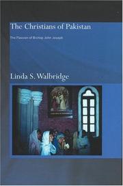 Christians of Pakistan by Linda Walbridge