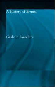 A history of Brunei by Graham E. Saunders