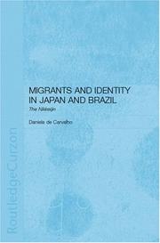 Migrants and identity in Japan and Brazil by Daniela De Carvalho