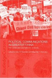 Cover of: Political communications in greater China: the construction and reflection of identity