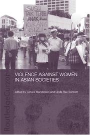 Cover of: Violence against women in Asian societies by edited by Lenore Manderson & Linda Rae Bennett.
