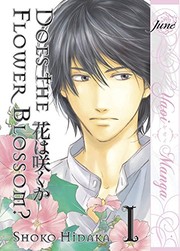 Cover of: Does the Flower Blossom? Volume 1 (Yaoi Manga)