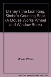 Cover of: Disney's the Lion King: Simba's Counting Book (A Mouse Works Wheel and Window Book)