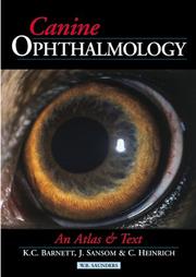 Cover of: Canine Ophthalmology: An Atlas and Text