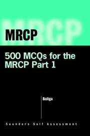 Cover of: 500 MCQS for the Mrcp, Part 1 by Ragavendra R. Baliga
