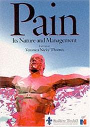 Cover of: Pain: Its Nature and Management