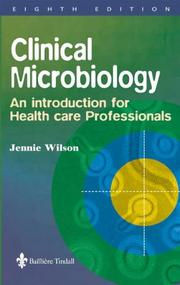 Cover of: Clinical Microbiology by Jennie Wilson