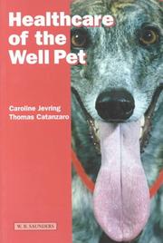 Cover of: Healthcare of the Well Pet