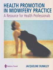 Cover of: Health Promotion in Midwifery by Jacqueline Dunkley-Bent, Jacqueline Dunkley