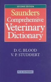 Saunders Comprehensive Veterinary Dictionary by Douglas C. Blood, Virginia P. Studdert