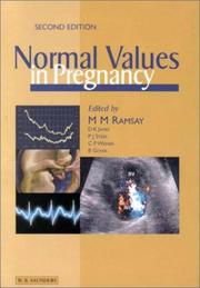 Cover of: Normal Values in Pregnancy by Margaret M., M.D. Ramsay, David K. James, Philip J. Steer, Carl P. Weiner, B. Gonik, Margaret Ramsay, Philip Steer, Bernie Gonik, Margaret M., M.D. Ramsay, David K. James, Philip J. Steer, Carl P. Weiner, B. Gonik, Margaret Ramsay, Philip Steer, Bernie Gonik