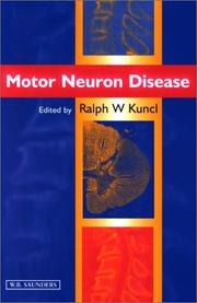 Motor neuron disease by John L.R. Forsythe, Kunel, Rutherford