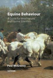 Cover of: Behavior: A Guide for Veterinarians and Equine Scientists