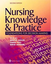 Cover of: Nursing knowledge & practice: foundations for decision making