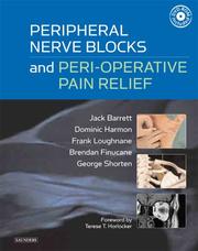 Cover of: Peripheral Nerve Blocks and Peri-operative Pain Relief