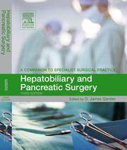 Hepatobiliary and Pancreatic Surgery by O. James Garden