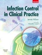 Cover of: Infection Control in Clinical Practice | Jennie Wilson