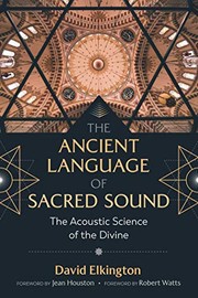 Cover of: Ancient Language of Sacred Sound by David Elkington, Jean Houston, Watts, Robert