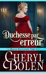 Cover of: Duchesse Par Erreur by Cheryl Bolen
