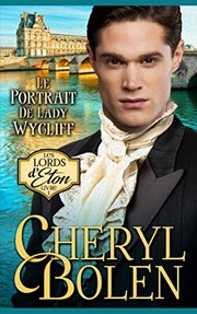 Cover of: Portrait de Lady Wycliff by Cheryl Bolen
