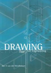 Cover of: Drawing for Civil Engineering by J. A. Van Der Westhuizen