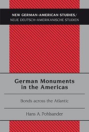 Cover of: German monuments in the Americas: bonds across the Atlantic