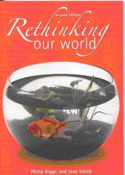 Cover of: Rethinking Our World by Philip Higgs, Jane Smith