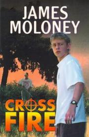 Cover of: Crossfire by James Moloney