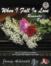Cover of: Jamey Aebersold Jazz -- When I Fall in Love, Vol 110: Romantic Ballads, Book and CD