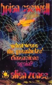 Cover of: What were the gremholzs' dimensions again?