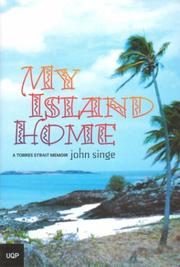 Cover of: My island home by John Singe