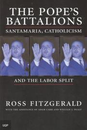 Cover of: The Pope's battalions: Santamaria, Catholicism, and the Labor split