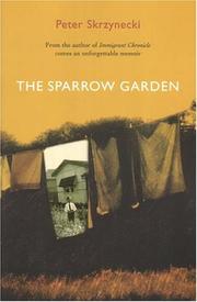 Cover of: The sparrow garden | Peter Skrzynecki