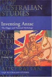Cover of: Inventing Anzac: the digger and national mythology